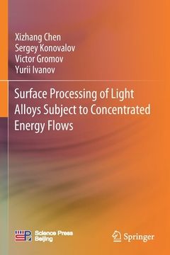portada Surface Processing of Light Alloys Subject to Concentrated Energy Flows (en Inglés)