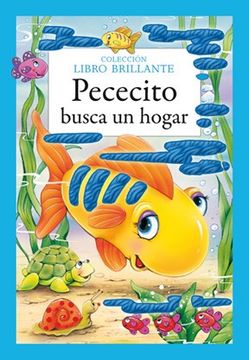 portada Pececito Busca un Hogar (Libro Brillante) (in Spanish)