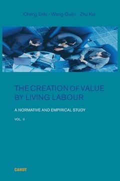 portada The Creation of Value by Living Labour: A Normative and Empirical Study - Vol. 2 (en Inglés)