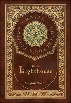 portada To the Lighthouse (Royal Collector's Edition) (Case Laminate Hardcover with Jacket)