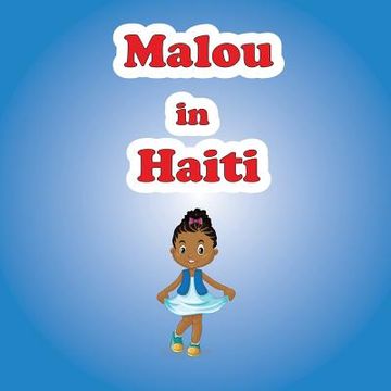 portada Malou in Haiti (en Inglés)