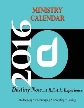 portada Destiny Now A R.E.A.L.Experience: 2016 (in English)