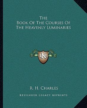 portada the book of the courses of the heavenly luminaries (in English)