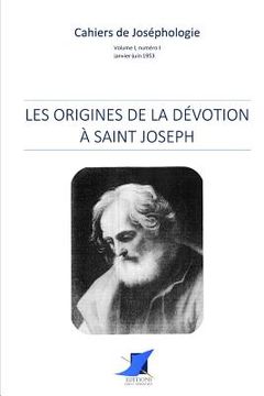 portada Les origines de la dévotion à saint Joseph (en Francés)