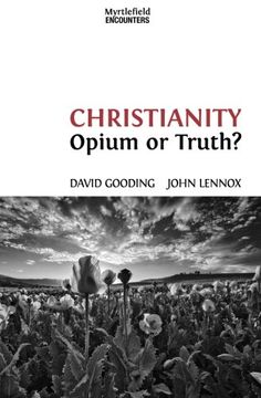 portada Christianity: Opium or Truth? (Myrtlefield Encounters) (Volume 3)