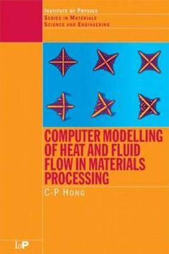 portada computer modelling of heat and fluid flow in materials processing (in English)