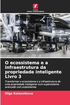 portada O Ecossistema e a Infraestrutura da Propriedade Inteligente Livro 3 (en Portugués)