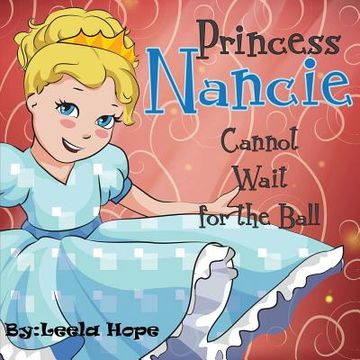 portada Princess Nancie Can't Wait for the Ball (in English)