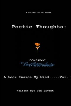 portada Poetic Thoughts: A Look Inside My Mind.....Vol. 2 (en Inglés)