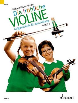 portada Die Fröhliche Violine 3: Geigenschule für den Anfang (en Alemán)