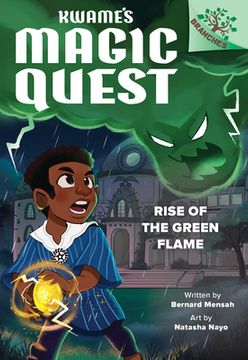portada Rise of the Green Flame: A Branches Book (Kwame's Magic Quest #1)