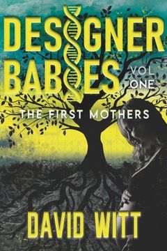portada Designer Babies The First Mothers (en Inglés)
