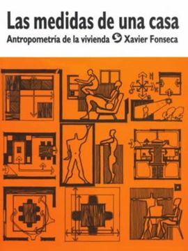 portada Las Medidas de Una Casa: Antropometría de la Vivienda (in Spanish)
