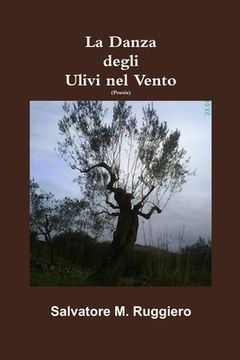 portada La Danza Degli Ulivi Nel Vento (in Italian)