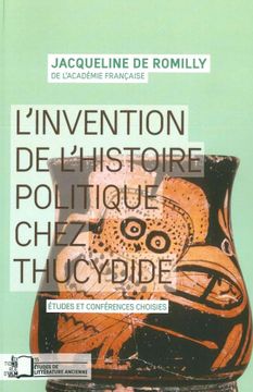 portada L' Invention de L'histoire Politique Chez Thucydide: Etudes et Conferences Choisies (en Francés)
