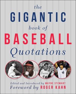 portada The Gigantic Book of Baseball Quotations (en Inglés)