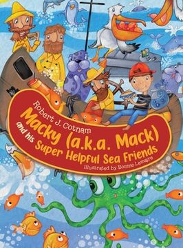 portada Macky (A. K. A. Mack) and his Super Helpful sea Friends (3) (en Inglés)