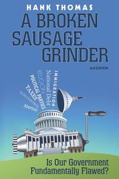 portada A Broken Sausage Grinder: Second Edition (in English)