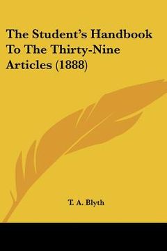portada the student's handbook to the thirty-nine articles (1888) (en Inglés)
