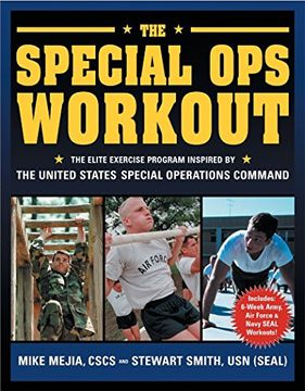 portada The Special ops Workout: The Elite Exercise Program Inspired by the United States Special Operations Command (in English)