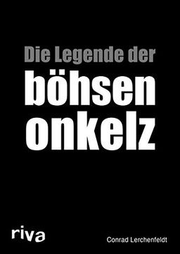 portada Die Legende der Böhsen Onkelz (in German)