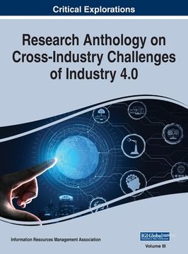 portada Research Anthology on Cross-Industry Challenges of Industry 4.0, VOL 3 (en Inglés)