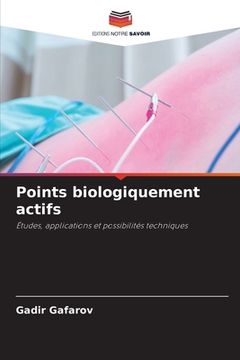 portada Points biologiquement actifs (en Francés)