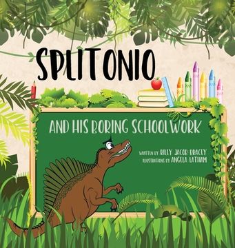 portada Splitonio and His Boring Schoolwork (in English)