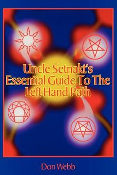 portada uncle setnakt ` s essential guide to the left hand path