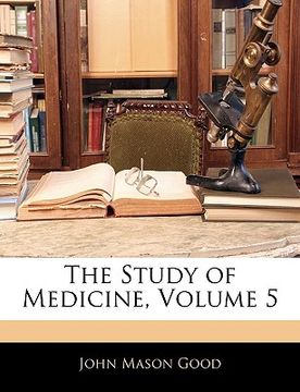 portada the study of medicine, volume 5 (in English)