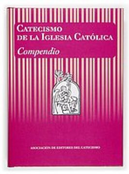 portada Catecismo de la Iglesia Católica. Compendio (Editores Catecismo) (in Spanish)