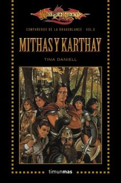 Mithas y Karthay: Volumen 6 (DGL BOL Compañeros)
