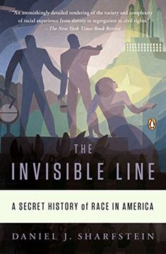 portada The Invisible Line: A Secret History of Race in America (in English)