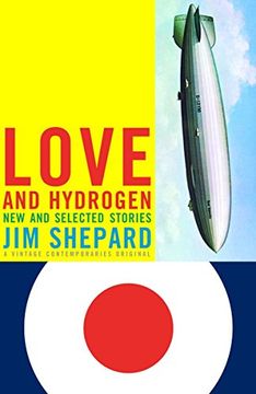 portada Love and Hydrogen: New and Selected Stories (en Inglés)