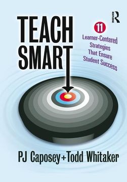 portada Teach Smart: 11 Learner-Centered Strategies That Ensure Student Success (en Inglés)