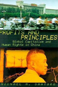 portada profits and principles: global capitalism and human rights in china (en Inglés)