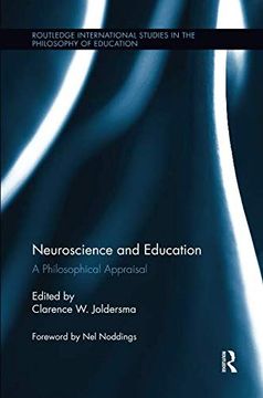 portada Neuroscience and Education: A Philosophical Appraisal (Routledge International Studies in the Philosophy of Education) (en Inglés)