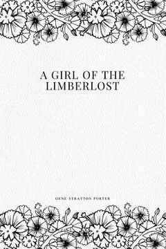 portada A Girl of the Limberlost (en Inglés)