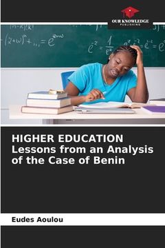 portada HIGHER EDUCATION Lessons from an Analysis of the Case of Benin (en Inglés)