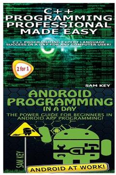 portada C++ Programming Professional Made Easy & Android Programming in a Day