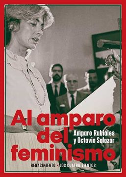 portada Al Amparo del Feminismo: Conversaciones Entre Amparo Rubiales y Octavio Salazar