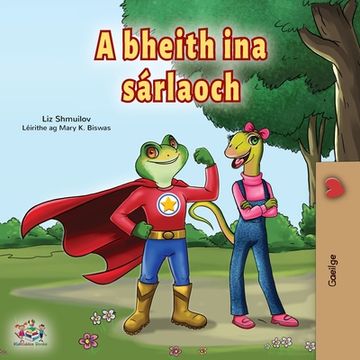 portada Being a Superhero (Irish Book for Kids) (in Irlanda)