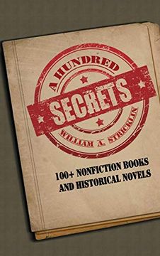 portada A Hundred Secrets: 100+ Non-Fiction Books and Historical Novels (en Inglés)