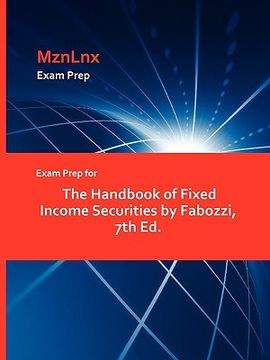 portada exam prep for the handbook of fixed income securities by fabozzi, 7th ed. (en Inglés)