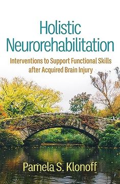 Libro Holistic Neurorehabilitation: Interventions to Support Functional ...