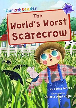 portada The World'S Worst Scarecrow: (Purple Early Reader) (Maverick Early Readers) (en Inglés)