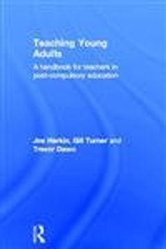 portada Teaching Young Adults: A Handbook for Teachers in Post-Compulsory Education