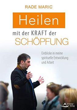 portada Heilen mit der Kraft der Schöpfung: Einblicke in Meine Spirituelle Entwicklung und Arbeit (in German)