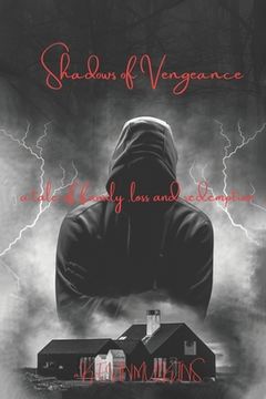 portada Shadows of Vengeance: a tale of family, loss and redemption