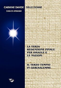 portada La Terza Redenzione Finale Per Israele E Le Nazioni: Il Terzo Tempio in Gerusalemme (in Italian)